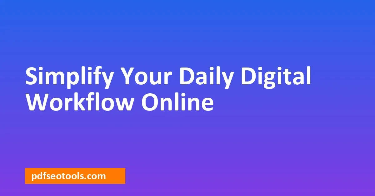 Streamline Your Web Workflow: Managing PDFs, Images, and SEO