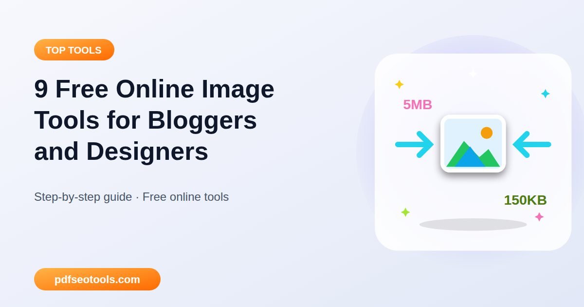 9 Free Online Image Tools for Bloggers and Designers