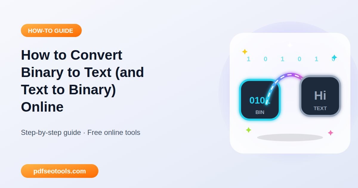 How to Convert Binary to Text (and Text to Binary) Online