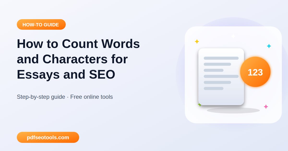 How to Count Words and Characters for Essays and SEO
