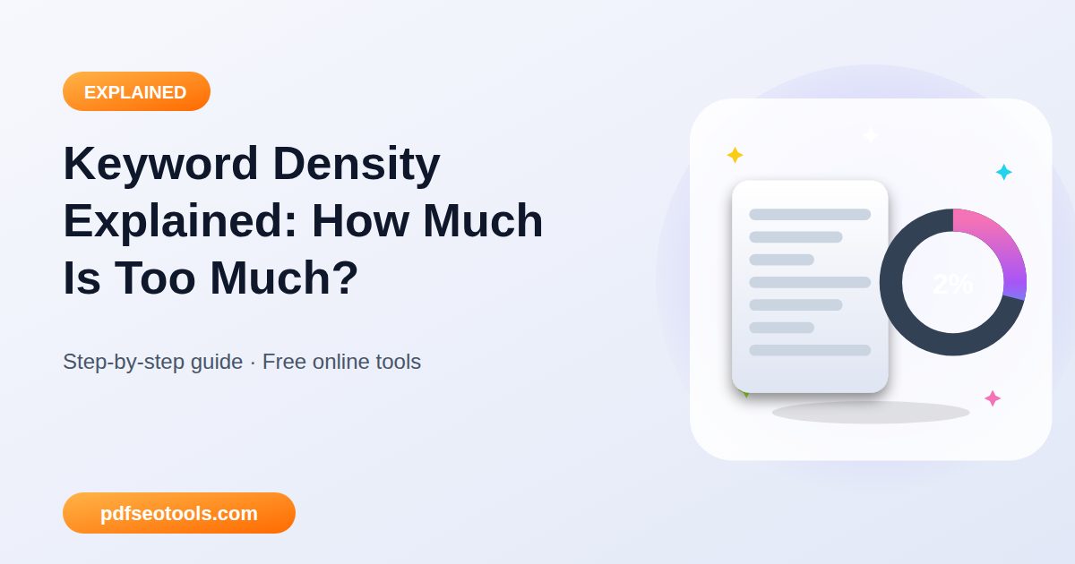 Keyword Density Explained: How Much Is Too Much?